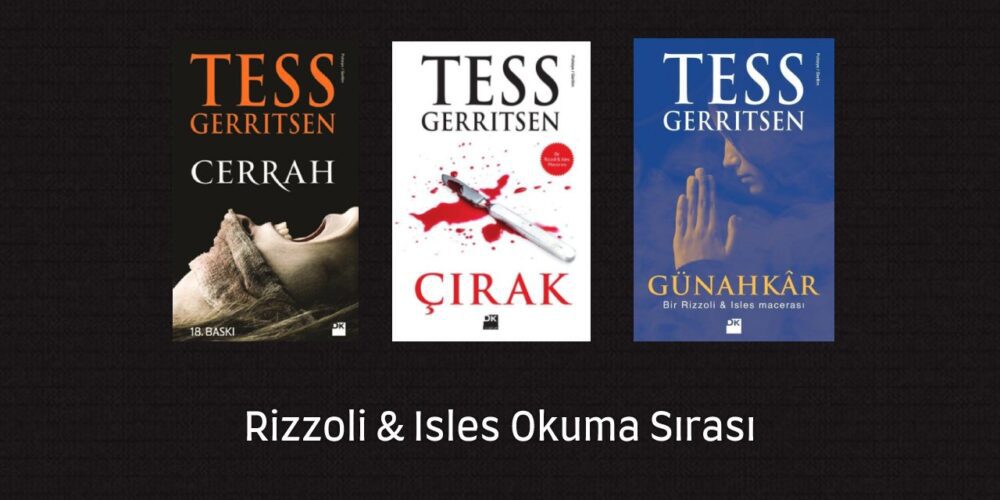 Rizzoli & Isles Okuma Sırası (Güncel Liste)