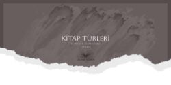 Kitap Türleri Nelerdir? Kitap Türleri Kaça Ayrılır?