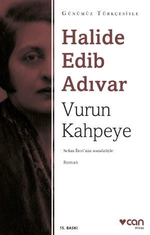 Vurun Kahpeye – Halide Edib Adıvar (1926)