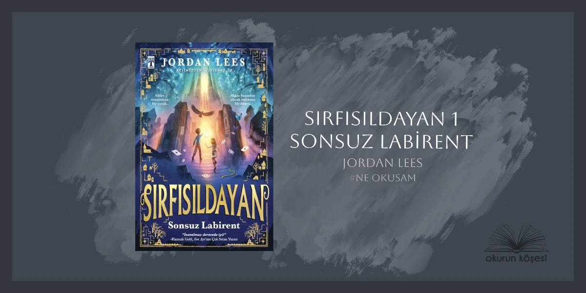 Sonsuz Labirent (Sırfıısldayan 1)