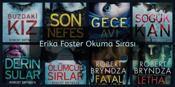 Erika Foster Okuma Sırası - Robert Bryndza
