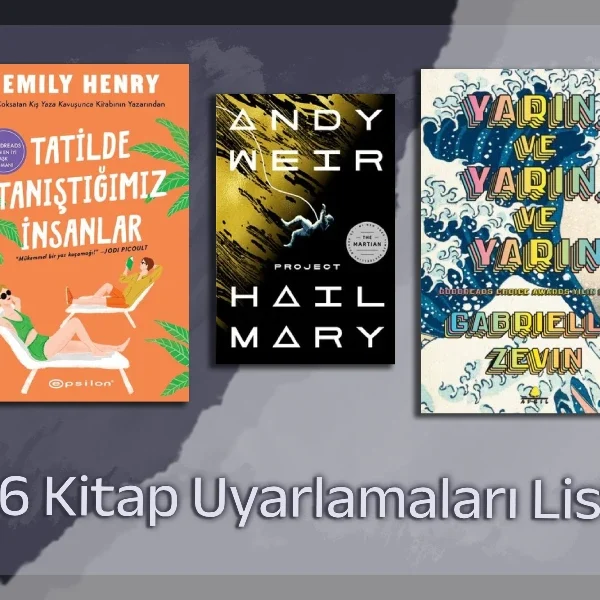 2026 Kitap Uyarlamaları Listesi