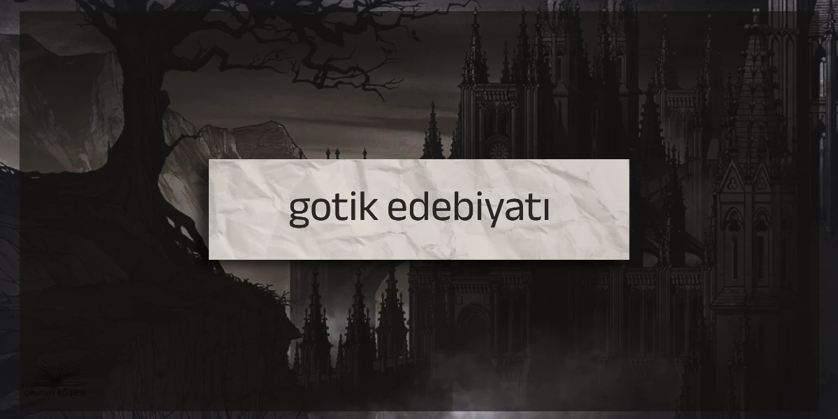gotik edebiyat