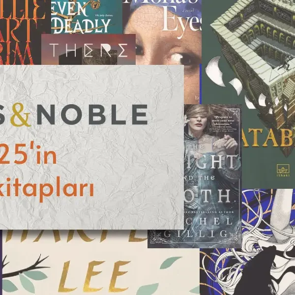 Barnes & Noble Açıkladı: 2025’in En Gözde Kitapları