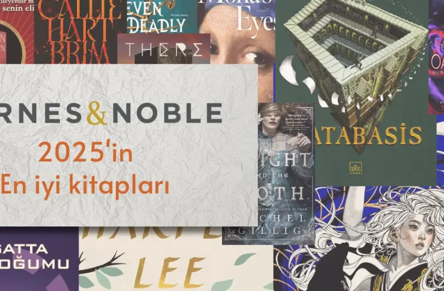 Barnes & Noble Açıkladı: 2025’in En Gözde Kitapları